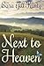 Next to Heaven (Book 1)