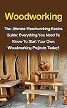 Woodworking: The ...