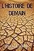L'Histoire de Demain (French Edition)
