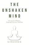 The Unshaken Mind...