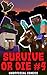Comic Books: SURVIVE OR DIE...
