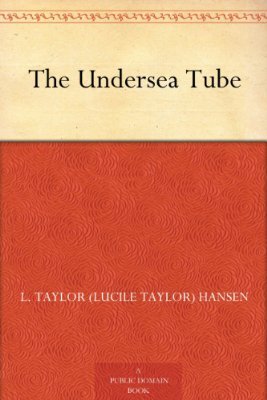 The Undersea Tube