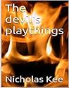 The Devil's Playthings The Devil's Playthings