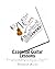 Essential Guitar Lessons - Including Basic Music Theory, Keyboard & Songwriting