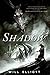 Shadow: A Novel (The Pendulum Trilogy Book 2)