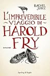 L'imprevedibile viaggio di Harold Fry by Rachel Joyce