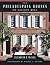 Old Philadelphia Houses on Society Hill, 1750–1840