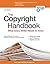 Copyright Handbook, The: What Every Writer Needs to Know