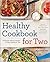 Healthy Cookbook for Two: 1...