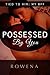 Possessed by You