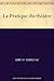 La Pratique du théâtre (French Edition)