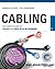 Cabling: The Complete Guide to Copper and Fiber-Optic Networking