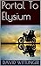 Portal To Elysium