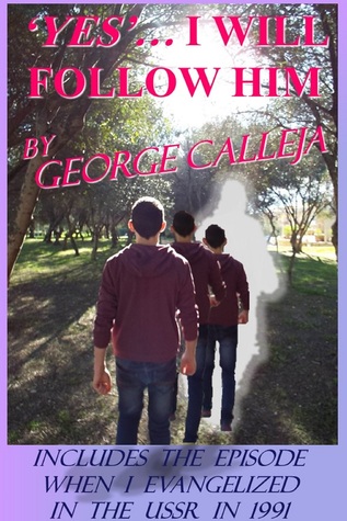 Yes...I Will Follow Him
