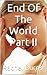 End of the World Part 2