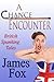 A Chance Encounter: British...