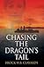 Chasing The Dragon's Tail