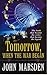 Tomorrow, When the War Began (The Tomorrow Series, #1)