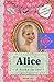 The Alice Stories by Davina Bell