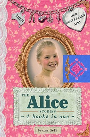 The Alice Stories: Our Australian Girl (Kindle Edition)