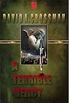 A Terrible Mercy:...