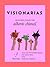 Visionarias (Antologías Traviesa nº 5) by Alberto Chimal Visionarias (Antologías Traviesa nº 5) by Alberto Chimal