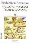 Yaşamak Zamanı Öl...