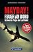 Mayday! Feuer an Bord: Flugunfälle: Mayday! Feuer an Bord, Schwarze Tage der Luftfahrt. Luftfahrtexperten untersuchen Flugunfälle, Notlandungen und Flugzeugabstürze (German Edition)