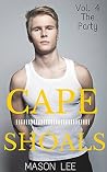 Cape Shoals: Vol. 4 – The Party Cape Shoals: Vol. 4 – The Party