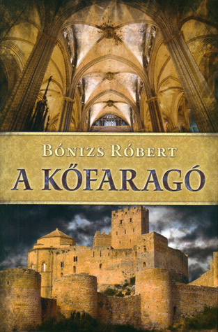 A kőfaragó (A kőfaragó, #1)