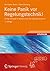 Keine Panik vor Regelungstechnik!: Erfolg und Spaß im Mystery-Fach des Ingenieurstudiums (German Edition)