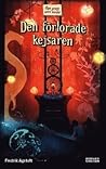 Den förlorade kejsaren (Resa genom tusen världar, #2)