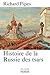 Histoire de la Russie des tsars (POUR HISTOIRE) (French Edition)