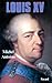 Louis XV (French Edition)