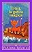 Trini, la gatita mágica: Cuento para niños (Spanish Edition)