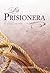 La prisionera