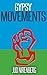 Gypsy Movements