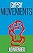 Gypsy Movements