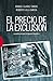 El precio de la exclusión. La política durante la Segunda Rep... by Manuel Álvarez Tardío