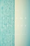 Dreams of Destiny...