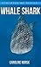 Whale Shark: Amazing Photos & Fun Facts Book About Whale Shark For Kids (Remember Me Series)