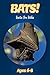 Facts About Bats For Kids Ages 6-8: Amazing Animal Facts With Large Size Pictures: Clouducated Blue Series Nonfiction For Kids