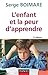 L'enfant et la peur d'apprendre by Serge Boimare