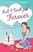 But I Said Forever by Jennifer Gilby Roberts
