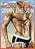 Taboo Steps: Sin in the Sun (Gay M/M Forbidden Household Erotica) (Taking the First Step Book 3)