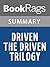 Summary & Study Guide Driven (The Driven Trilogy) by K. Bromberg