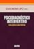 Psicodiagnóstico interventivo: Evolução de uma prática (Portuguese Edition)