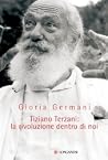 Tiziano Terzani: ...
