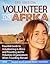 Volunteer for Africa by Volunteer 4 Africa