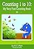 Counting 1 to 10: My Very First Counting Book